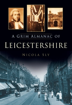 Bertrand.pt - A Grim Almanac Of Leicestershire