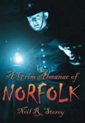 A Grim Almanac Of Norfolk