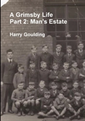 A Grimsby Life - Part 2