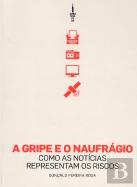 A Gripe e o Naufrágio