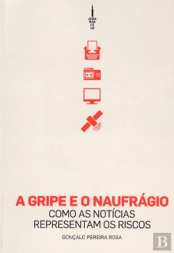 Bertrand.pt - A Gripe e o Naufrágio