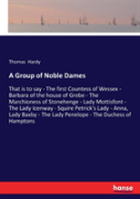 A Group Of Noble Dames