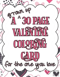 Bertrand.pt - A Grown Up 30 Page Valentine Coloring Card For The One You Love