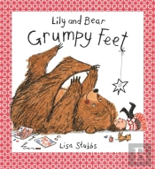 A Grumpy Feet (Lily And Bear)