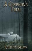 A Gryphon'S Trial