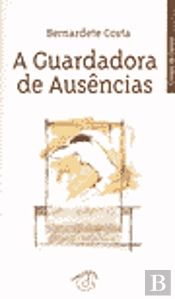 A Guardadora de Ausências