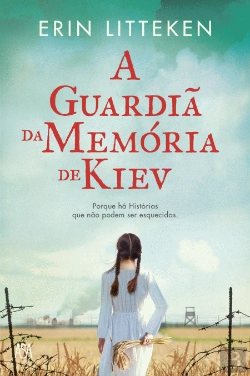 Bertrand.pt - A Guardiã da Memória de Kiev