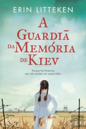 A Guardiã da Memória de Kiev