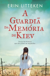 A Guardiã Da Memória De Kiev