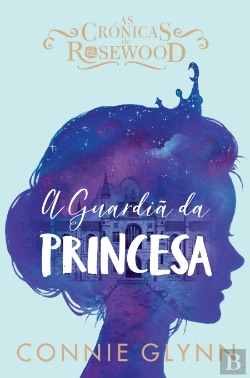 Bertrand.pt - A Guardiã da Princesa