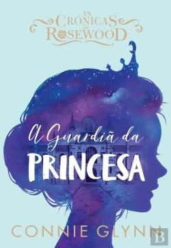 Bertrand.pt - A Guardiã Da Princesa