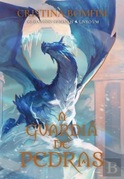 A Guardiã De Pedras – Romantasia Slow Burn Em Edição Com Capa Dura E Pintura Trilateral, Primeiro Livro Da Série Os Dragões Originais
