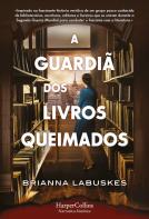 A Guardiã dos Livros Queimados