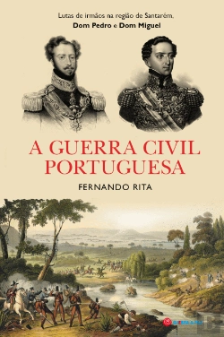 Bertrand.pt - A Guerra Civil Portuguesa