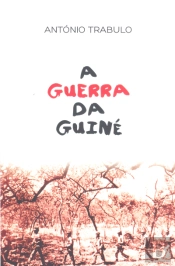 A Guerra da Guiné 