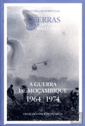 A Guerra de Moçambique 1964-1974