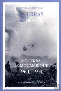 Bertrand.pt - A Guerra de Moçambique 1964-1974