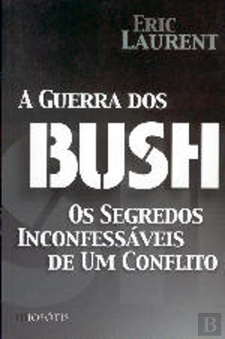 Bertrand.pt - A Guerra dos Bush
