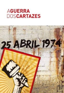 Bertrand.pt - A Guerra dos Cartazes - 25 Abril 1974