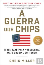 A Guerra dos Chips