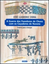A Guerra dos Fazedores de Chuva com os Caçadores de Nuvens