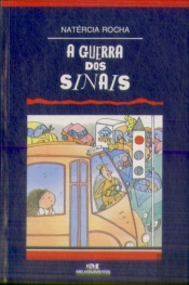 A Guerra dos Sinais
