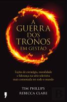 A Guerra dos Tronos em Gestão