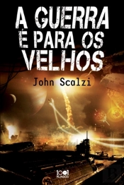 A Guerra é Para os Velhos