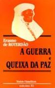A Guerra e Queixa da Paz