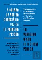 A Guerra na Antiga Jugoslávia vivida na Primeira Pessoa | The Yugoslav Wars in the First Person