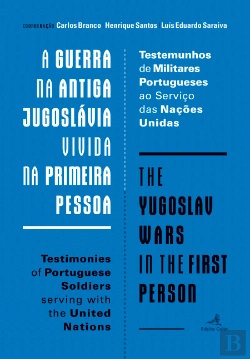 Bertrand.pt - A Guerra na Antiga Jugoslávia vivida na Primeira Pessoa | The Yugoslav Wars in the First Person