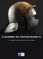 A Guerra na Antiguidade III