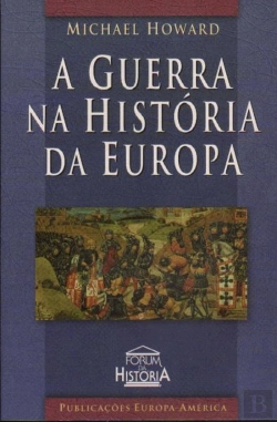 Bertrand.pt - A Guerra na História da Europa