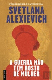 A Guerra Não Tem Rosto de Mulher