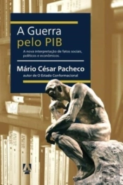 A Guerra Pelo Pib