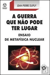 A Guerra que Não Pode Ter Lugar