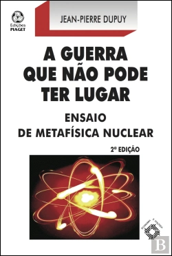 Bertrand.pt - A Guerra que Não Pode Ter Lugar