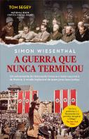 A Guerra que Nunca Terminou