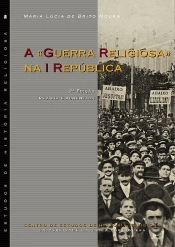 A «Guerra Religiosa» na I República