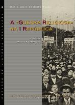 A «Guerra Religiosa» na I República