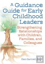 A Guidance Guide For Early Childhood Leaders