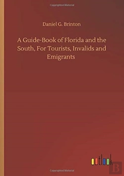 Bertrand.pt - A Guide-Book Of Florida And The South, F