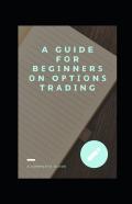 A Guide FоR BеGіNnеRѕ оN OрTіоNѕ TrаDіNg