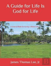 A Guide For Life Is God For Life