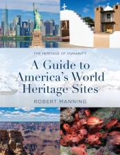 A Guide To America'S World Heritage Sites