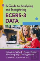 A Guide To Analyzing And Interpreting Ecers-3 Data