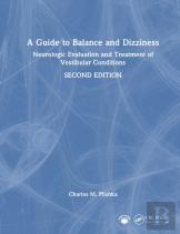 A Guide To Balance And Dizziness