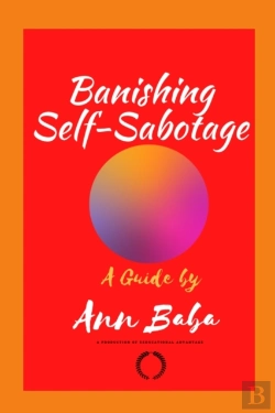 Bertrand.pt - A Guide To Banishing Self-Sabotage