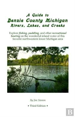 Bertrand.pt - A Guide To Benzie County Michigan Rivers