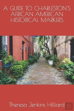 Bertrand.pt - A Guide To Charleston'S African American Historical Markers